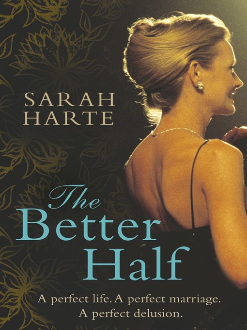 Title details for The Better Half by Sarah Harte - Available